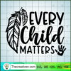Every Child Matters SVG, Children SVG, Quotes SVG 3 1451 copy