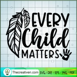 Every Child Matters SVG, Children SVG, Quotes SVG