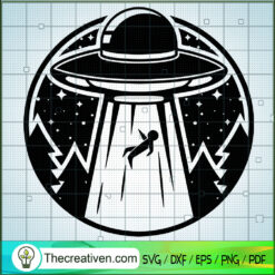 UFO Take Alien SVG, UFO SVG, Alien SVG