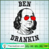 Ben Drankin SVG, Independence Day SVG, 4th of July SVG