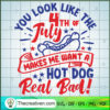 You Look Like The 4th of July SVG Cut File for Cricut & Silhouette 3 1398 copy