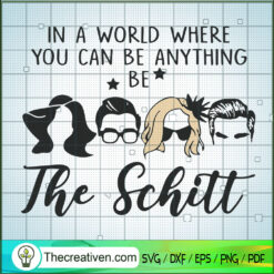 In a World Where You Can Be Anything b SVG Cut File fo Design 53309
