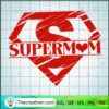 Supermom SVG, Mom SVG, Mother Day SVG