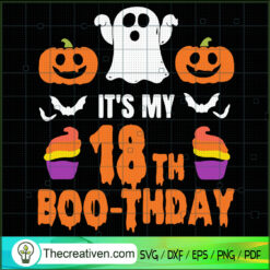 It's My 18th Boo-thday SVG, Boo Boo SVG, Halloween SVG