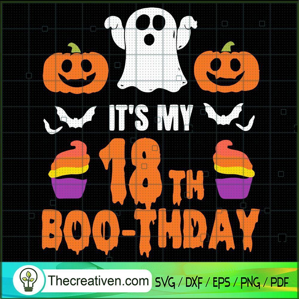 It's My 18th Boo-thday SVG, Boo Boo SVG, Halloween SVG 1 It's My 18th Boo-thday SVG, Boo Boo SVG, Halloween SVG