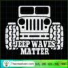 Jeep Waves Matter SVG, Jeep Car SVG, Vehicle SVG 3 172 copy 1