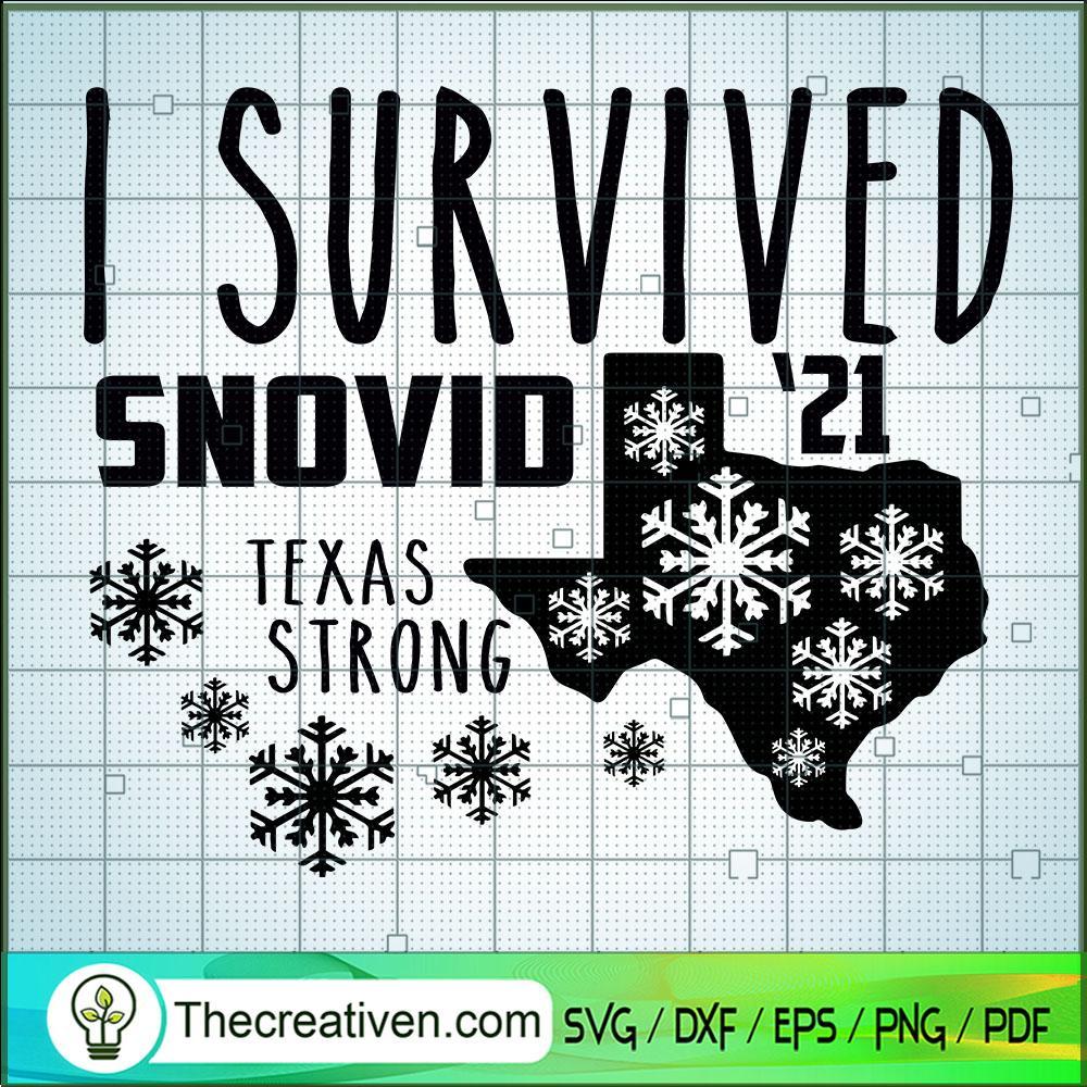I Survived Snovid 21 SVG, Winter 2021 SVG, Texas Strong SVG 1 79 copy 4