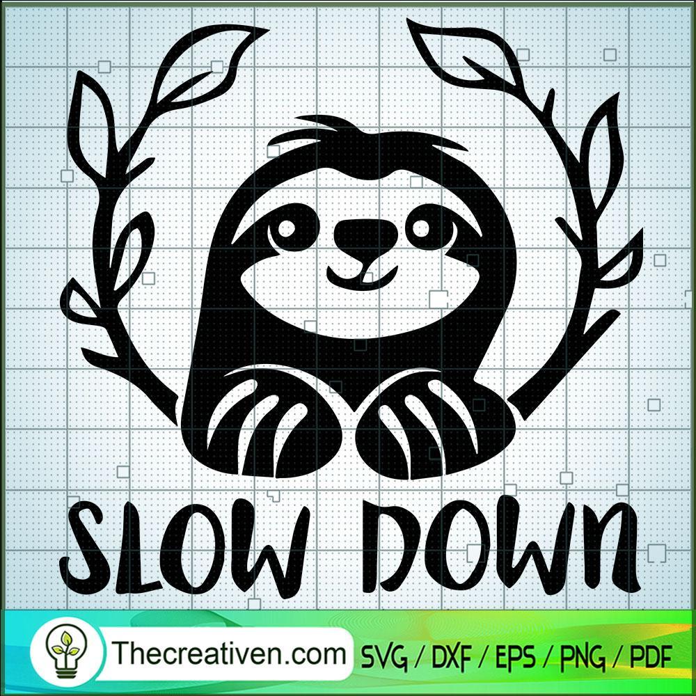 Slow Down SVG, Sloth SVG, Animals SVG 1 Slow Down SVG, Sloth SVG, Animals SVG