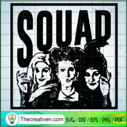 Hocus Pocus Squad SVG, Hocus Pocus SVG, Halloween SVG