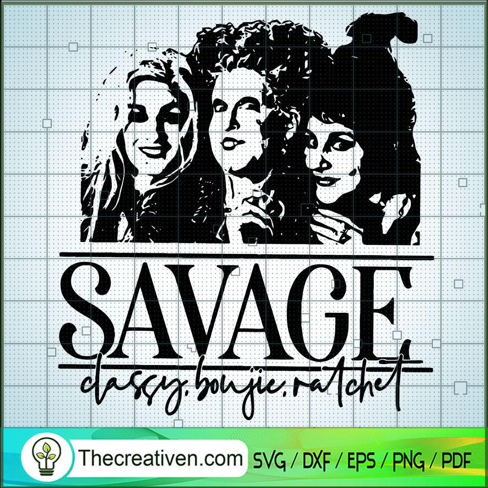 Hocus Pocus Savage SVG, Sanderson Sister SVG, Halloween SVG 1 Hocus Pocus Savage SVG, Sanderson Sister SVG, Halloween SVG