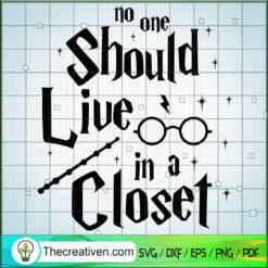 Harry Potter No One Should L SVG Cut File for Cricut
