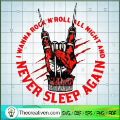 I Wanna Rock'n'roll All Nigh SVG Cut File for Cricut