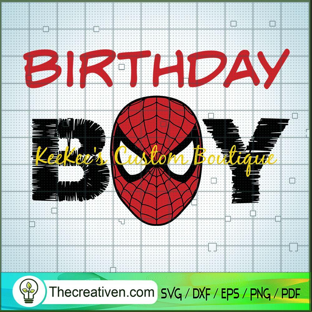 Birtday Boy Spider Man SVG, Spider Man SVG, Marvel SVG 1 Birtday Boy Spider Man SVG, Spider Man SVG, Marvel SVG