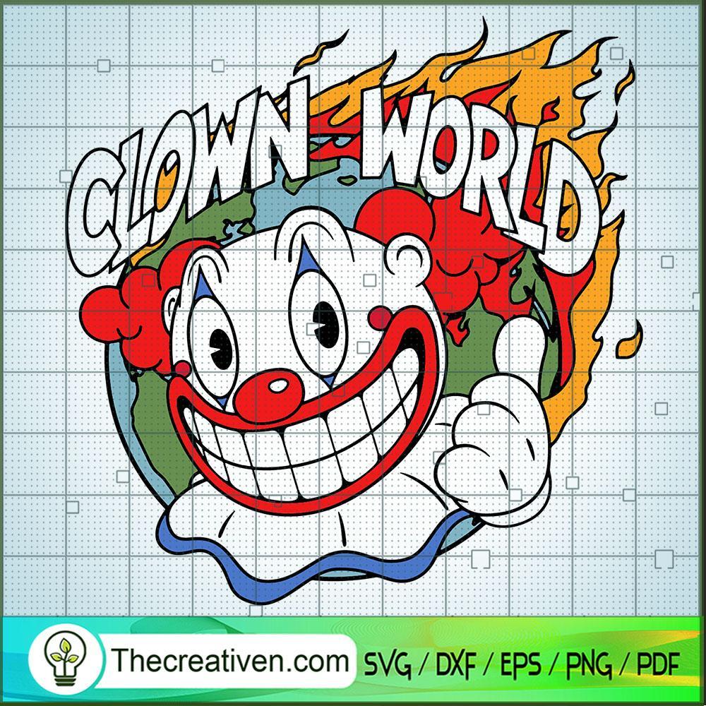 Clown World SVG, Clown Fire SVG, Cartoon SVG 1 Clown World SVG, Clown Fire SVG, Cartoon SVG