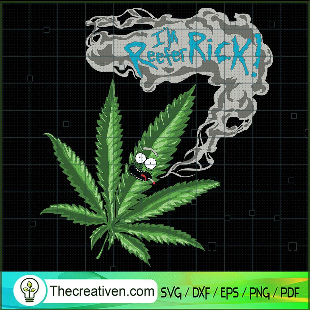 I'm Reefer Rick SVG, Rick And Morty SVG, Cannabis Rick SVG 1 I'm Reefer Rick SVG, Rick And Morty SVG, Cannabis Rick SVG