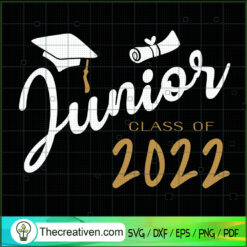 Junior Class Of 2022 SVG, Graduate SVG, School SVG