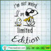 I'm Not Weird I'm Limited Edition SVG, Snoopy SVG, Cartoon SVG