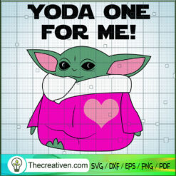 Yoda One For Me SVG, Cute Yoda SVG, Yoda Pink Shirt SVG