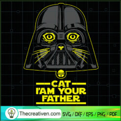 Cat I'm Your Father SVG, Darth Vader SVG, Star Wars SVG