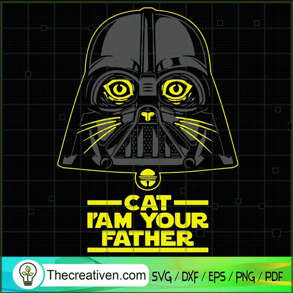 Cat I'm Your Father SVG, Darth Vader SVG, Star Wars SVG 1 4 copy 4