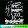 Cancer Queen SVG, Once In A Lifetime Kind Of Woman SVG, Black Girl SVG 2 137 copy 1