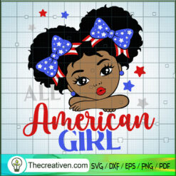 All American Girl SVG, Black Girl SVG, Baby Black SVG