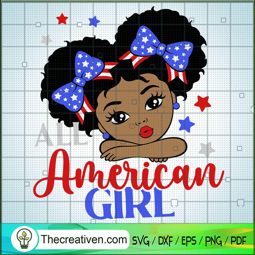 All American Girl SVG, Black Girl SVG, Baby Black SVG 1 All American Girl SVG, Black Girl SVG, Baby Black SVG