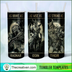 As Brave As Wise As Strong As  Tumbler Wrap Download