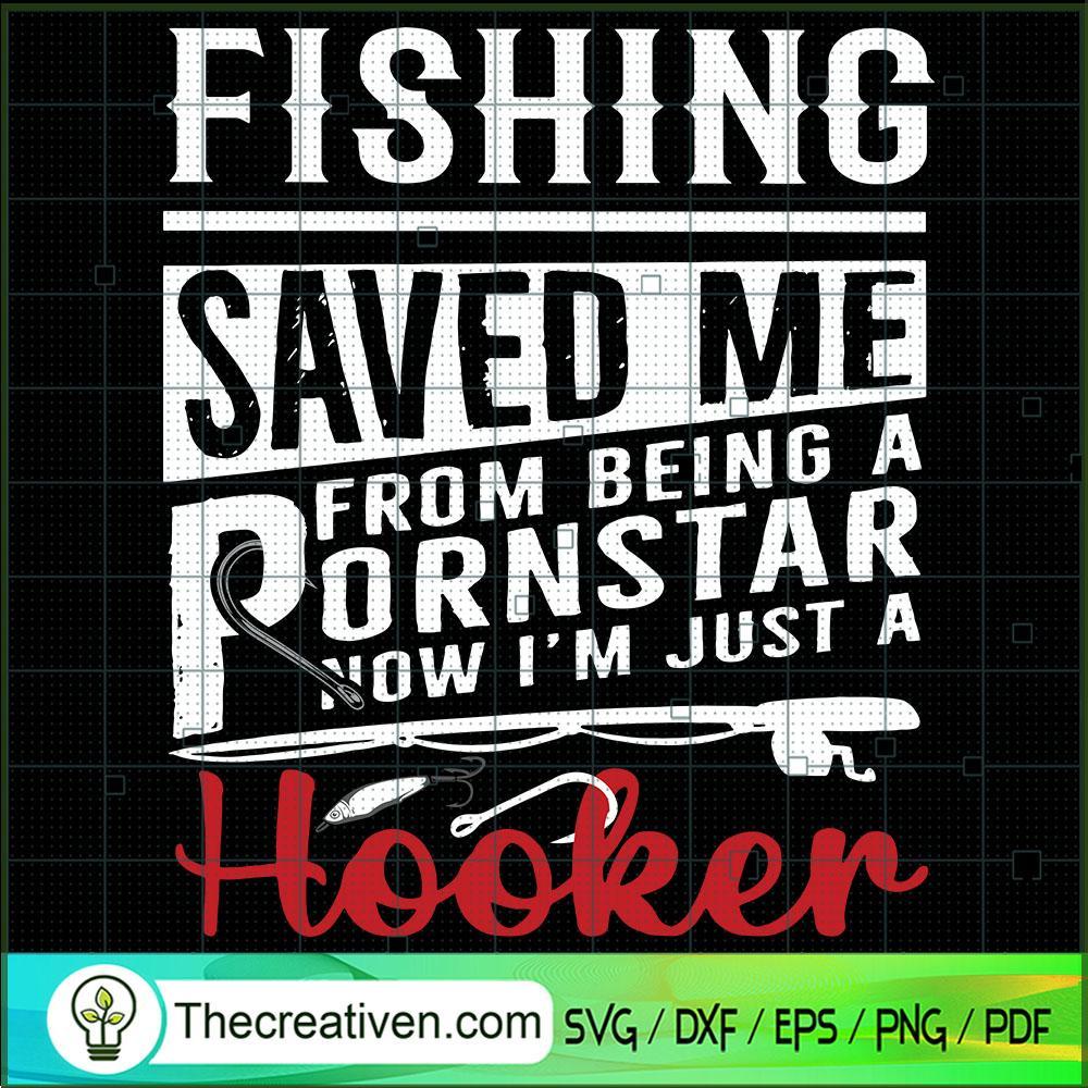 Fishing Saved Me From Being SVG Cut File for Cricut 1 Fishing Saved Me From Being SVG Cut File for Cricut