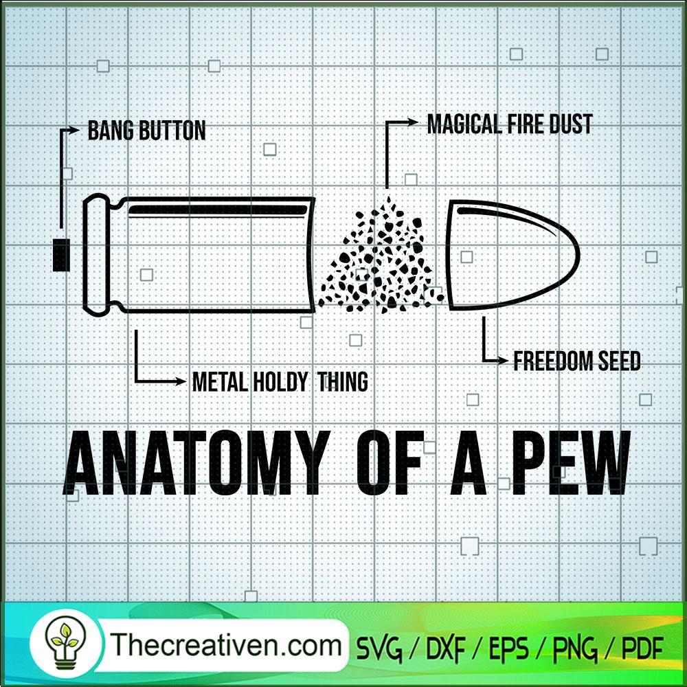 Anatomy Of a Pew SVG, Bullet SVG, Amor Gun SVG 1 111 copy