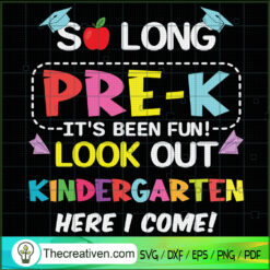 So Long Pre-K It's Been Fun  SVG Cut File for Cricut