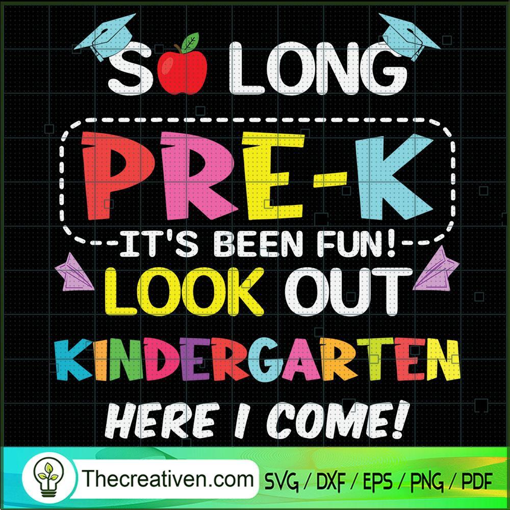 So Long Pre-K It's Been Fun SVG Cut File for Cricut 1 So Long Pre-K It's Been Fun SVG Cut File for Cricut