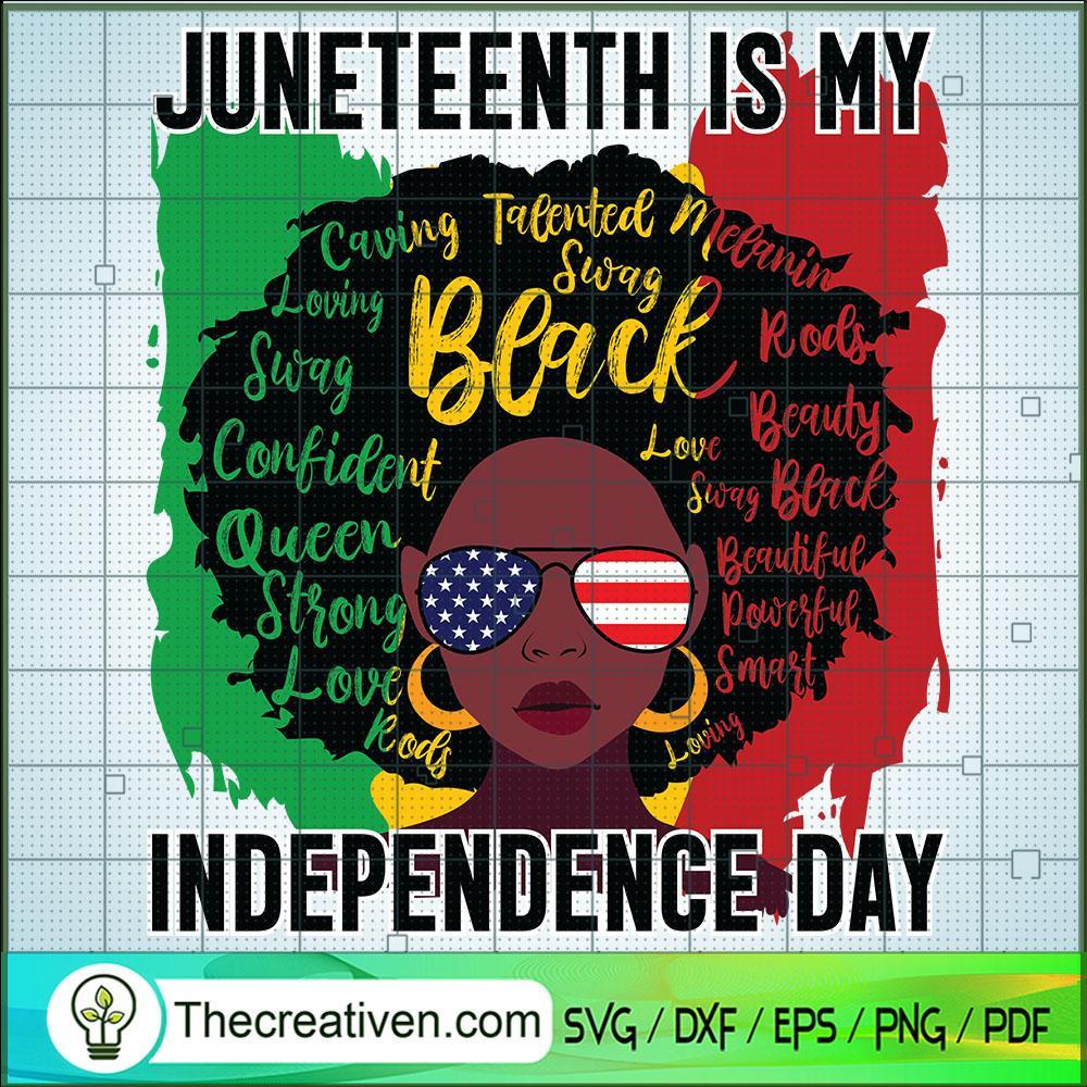 Juneteenth Is My Independence Day SVG, Black Women SVG, Afro Women SVG 1 Juneteenth Is My Independence Day SVG, Black Women SVG, Afro Women SVG