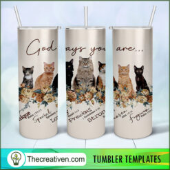 God Says your are Precious Cat Tumbler Wrap Download