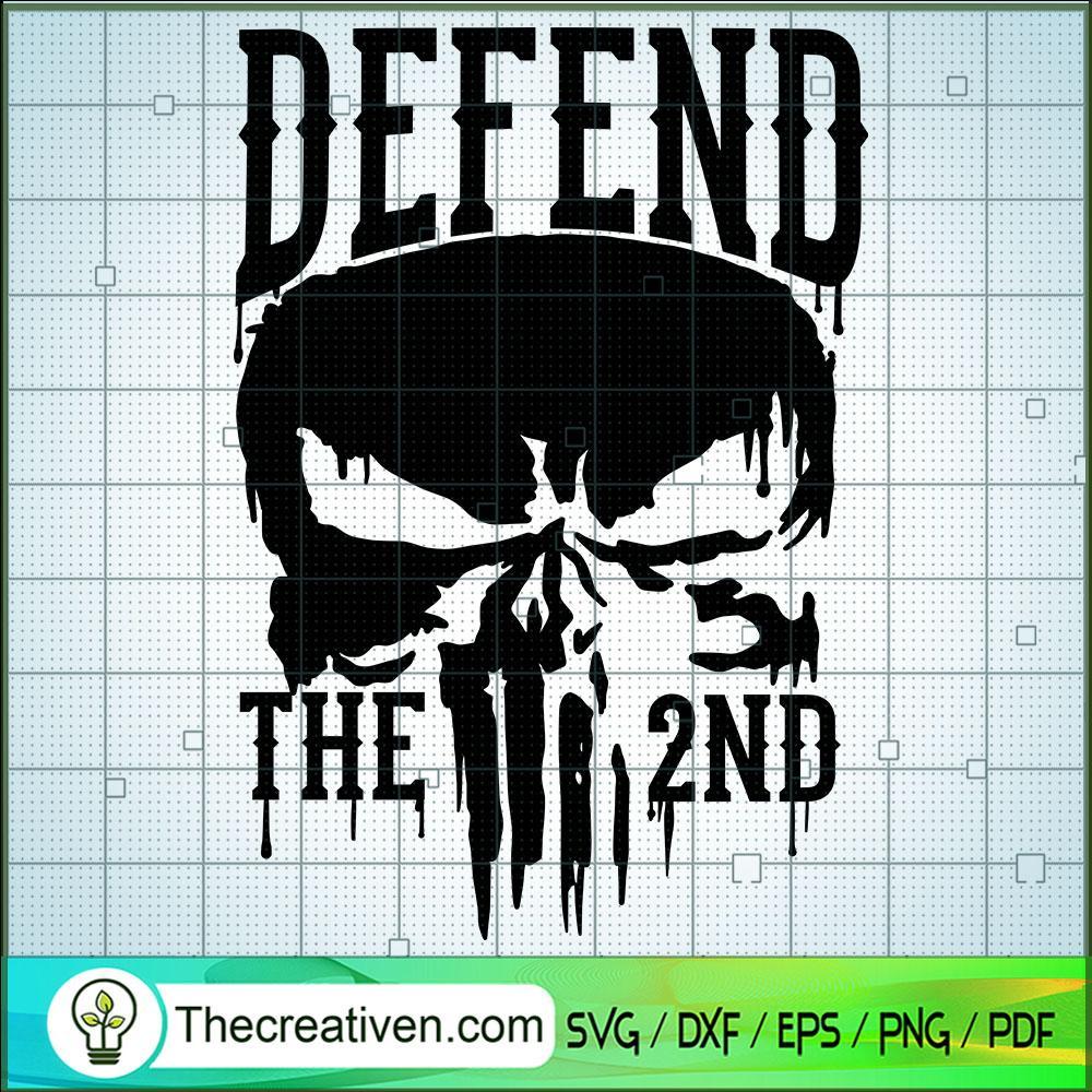 Defend The 2nd SVG, Second Patriotic SVG, Skull SVG 1 Defend The 2nd SVG, Second Patriotic SVG, Skull SVG