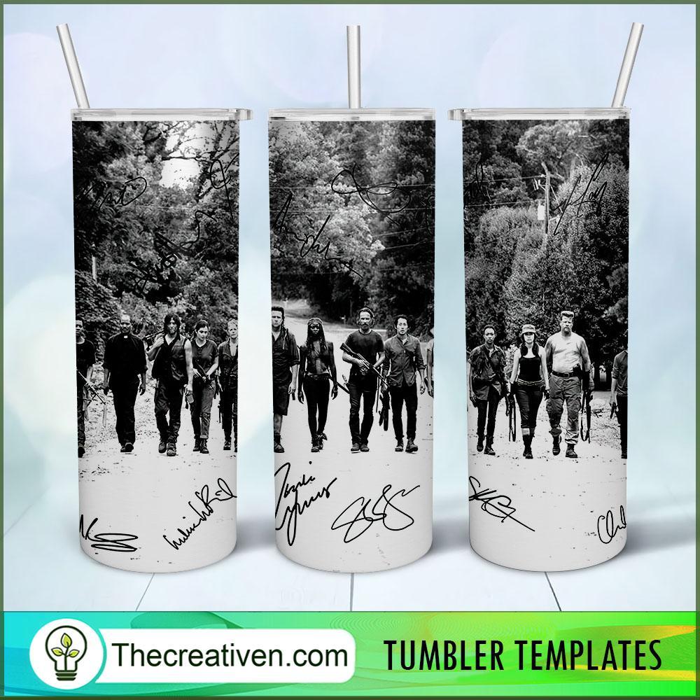 Walking Death Cast Signature Full Tumbler Wrap, 20oz Skinny Straight, Skinny 20oz, PNG Digital File 1 27 copy 2