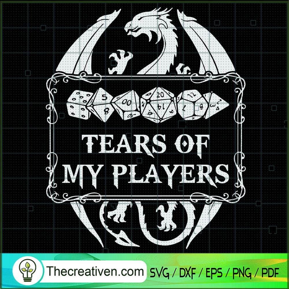 Tears Of My Players SVG, Dragon SVG, Game SVG 1 Tears Of My Players SVG, Dragon SVG, Game SVG