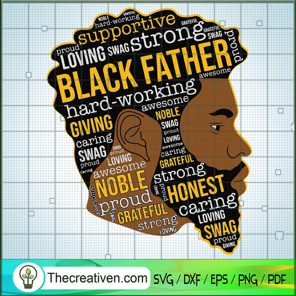Black Father Hard-Working SVG, Black People SVG, Juneteenth SVG 1 Black Father Hard-Working SVG, Black People SVG, Juneteenth SVG