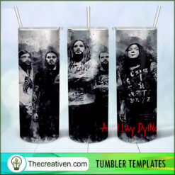As I Lay Dying Band Full Tumbler Wrap Tumbler Wrap – Digital Download