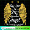 My Dad Is My Guardian Angel  SVG Cut File for Cricut