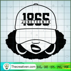 1865 Juneteenth SVG, Black Girls SVG, Black Lives Matter SVG