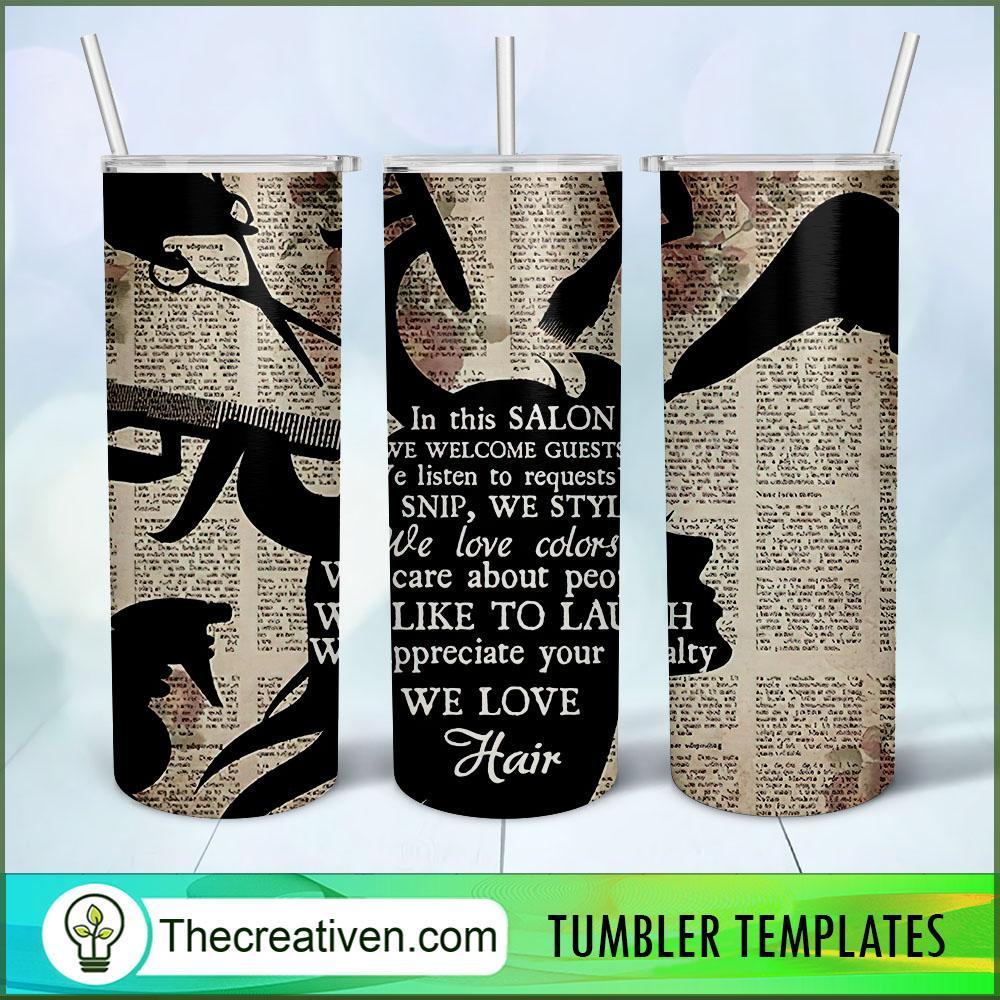 In This Salon We Love Hair Ful Tumbler Wrap Download 1 In This Salon We Love Hair Ful Tumbler Wrap Download