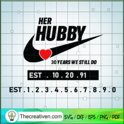Her Hubby 30 Years We Still Do SVG, Nike Brand SVG, Loving Time SVG