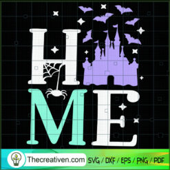 Disney Home SVG, Disney Castle SVG, Walt Disney SVG