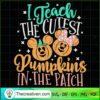 I Teach The Cutest Pumpkins In The Pat SVG Cut File fo Design 50780 3 117 copy