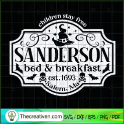 Children Stay Free Sanderson SVG Cut File for Cricut