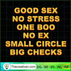 Good Sex No Stress One Boo N SVG Cut File for Cricut
