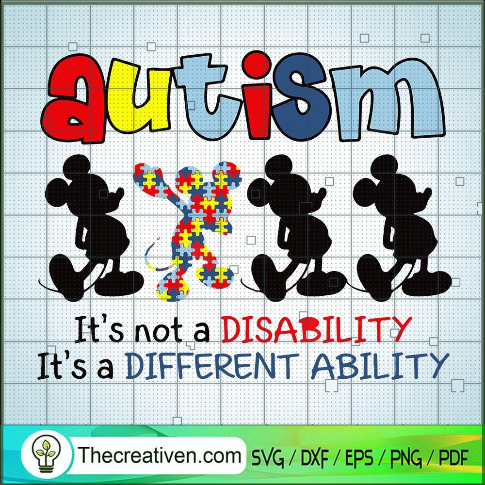 Autism It's Not A Disability It's A Different Ability SVG, Mickey Autism SVG, Autism Puzzle SVG 1 106 copy