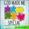 God Made Me Special SVG, Autism Puzzle SVG, Autism SVG 3 104 copy