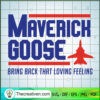 Maverich Goose Bring Back Th SVG Cut File for Cricut 3 3 copy